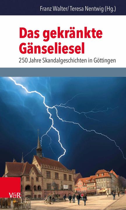 Produktbild Das gekränkte Gänseliesel (Deutsch, Franz Walter, Teresa Nentwig, 2015)