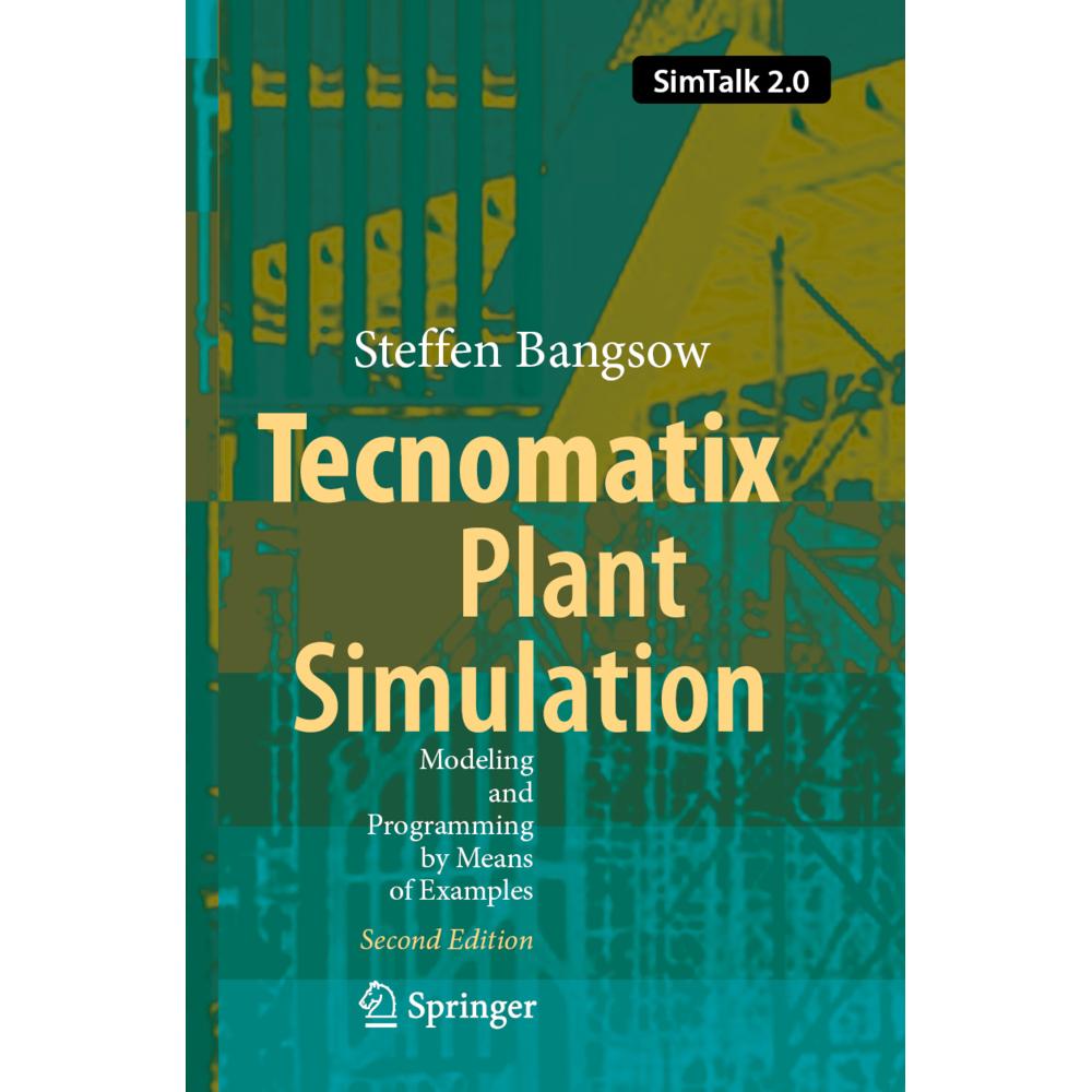 Tecnomatix Plant Simulation, Fachbücher von Steffen Bangsow