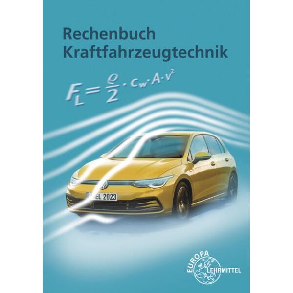 Rechenbuch Kraftfahrzeugtechnik, Schulbücher von Fischer Richard