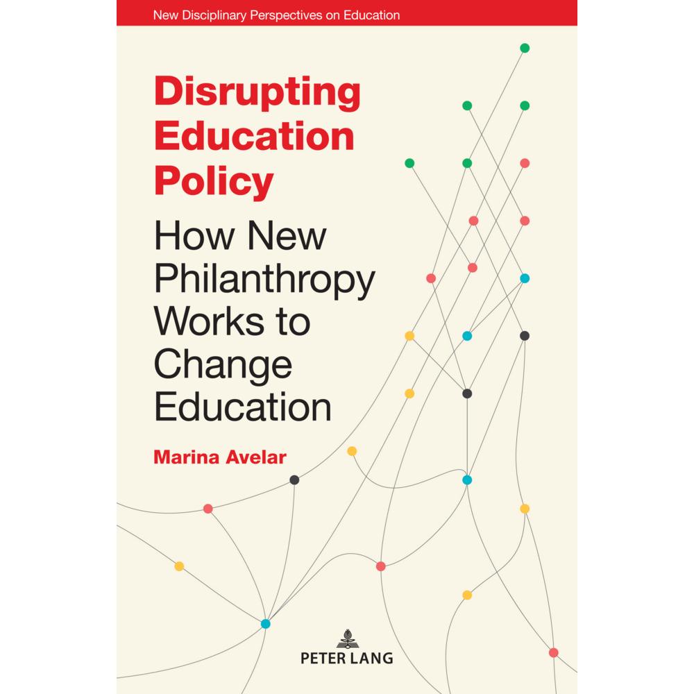 Disrupting Education Policy, Fachbücher von Marina Avelar