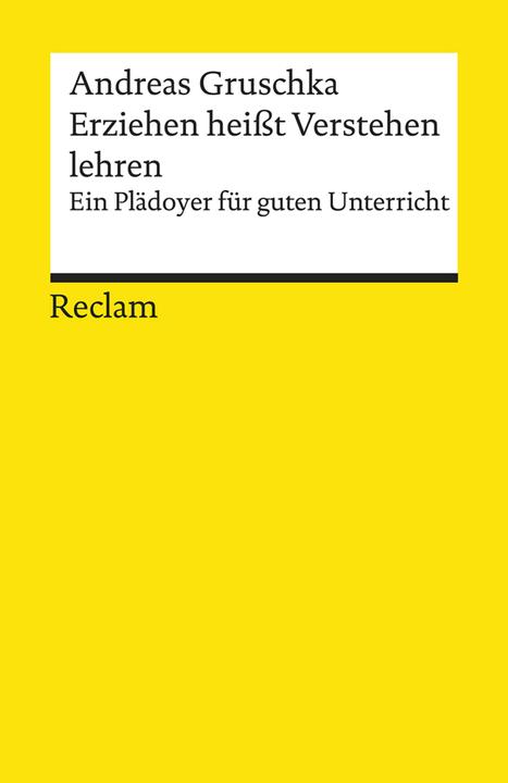 Actual product image Erziehen heisst Verstehen lehren (German, Andreas Gruschka, 2019)
