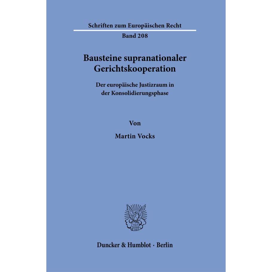 Thumbnail - Bausteine supranationaler Gerichtskooperation., Fachbücher von Martin Vocks