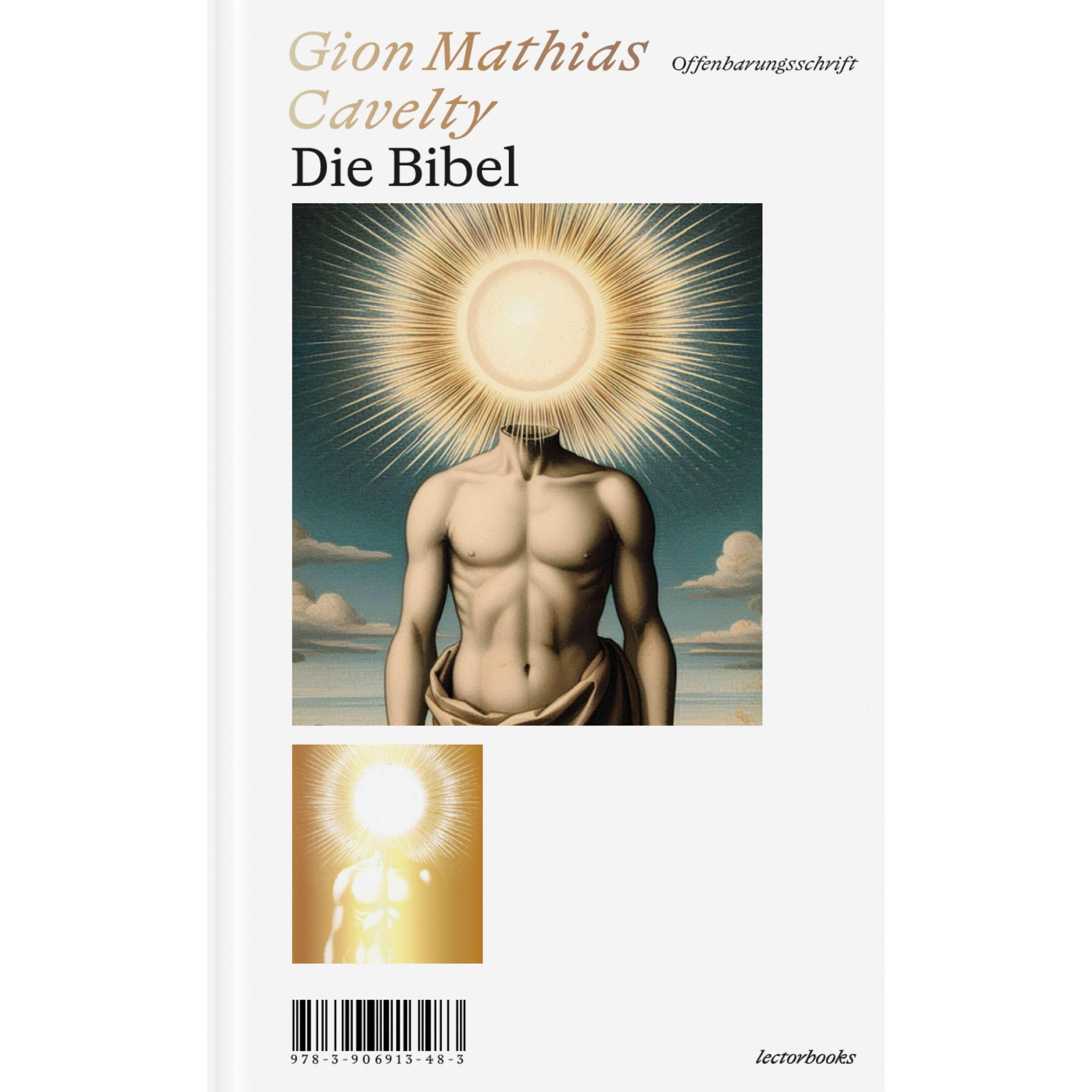 Die Bibel, Belletristik von Gion Mathias Cavelty