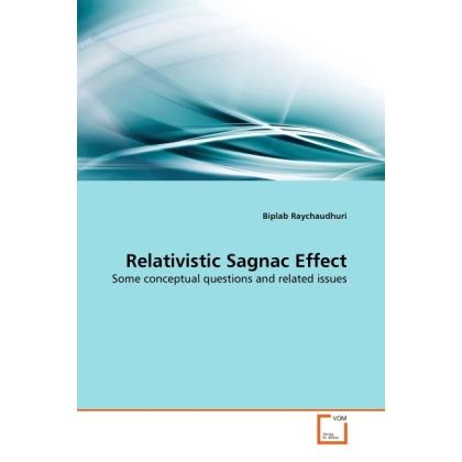 Relativistic Sagnac Effect, Fachbücher von Biplab Raychaudhuri