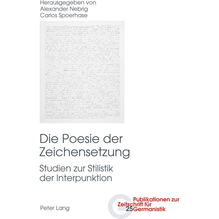 Die Poesie der Zeichensetzung, Fachbücher von Carlos Spoerhase, Alexander Nebrig