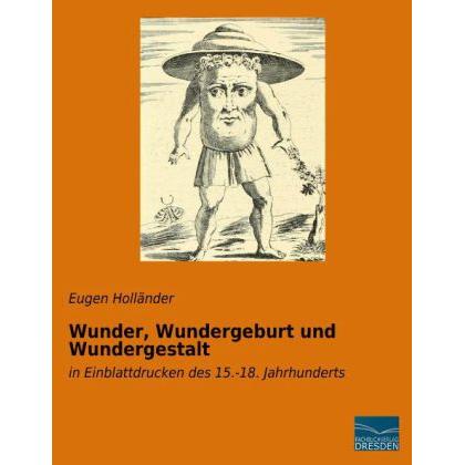 Wunder, Wundergeburt und Wundergestalt, Fachbücher von Eugen Holländer