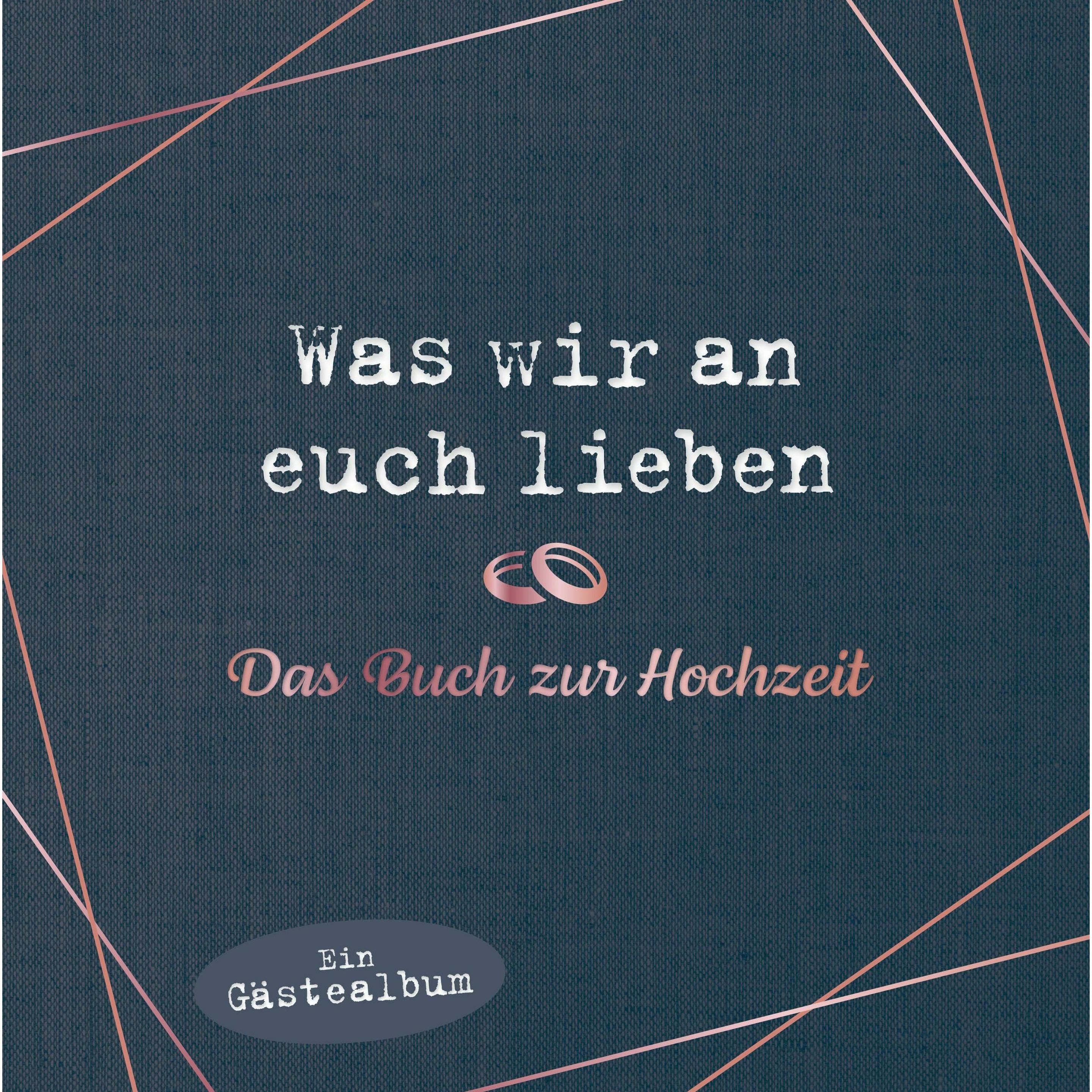 Was wir an euch lieben – Das Hochzeitsgästebuch, Ratgeber von Alexandra Reinwarth