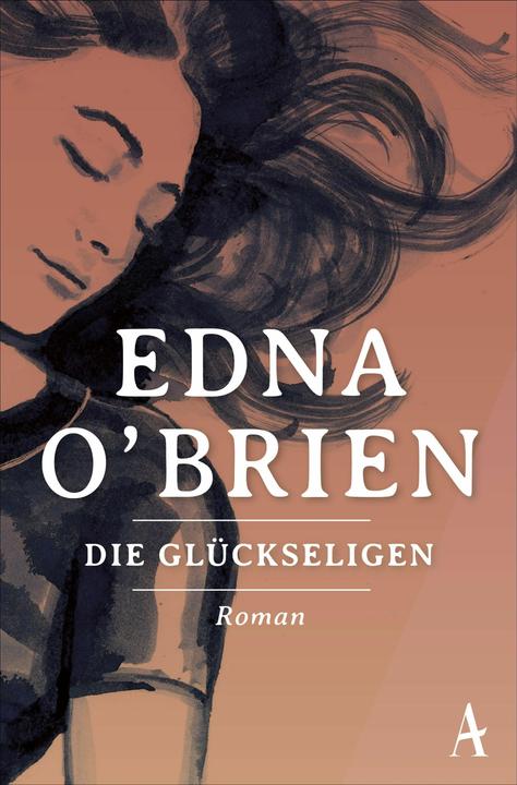 Produktbild Die Glückseligen (Deutsch, Edna O'Brien, Hans-Christian Oeser, Margaret Carroux, 2018)