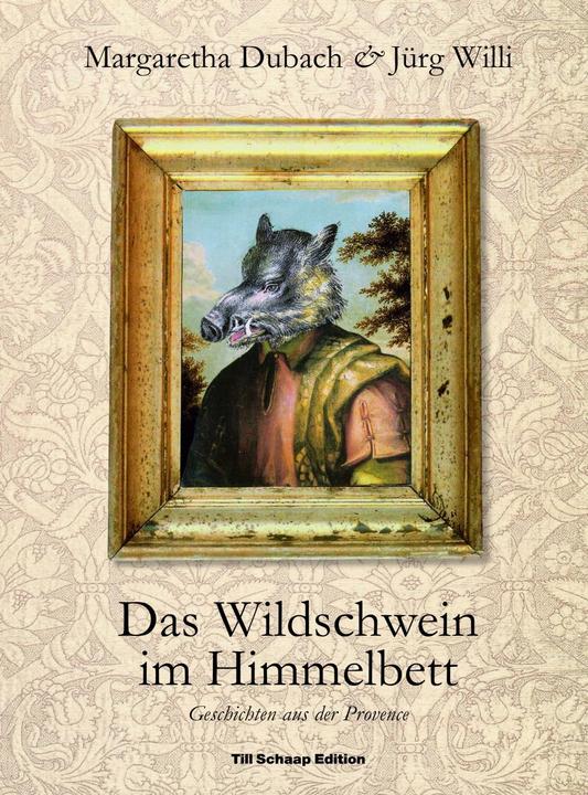 Produktbild Das Wildschwein im Himmelbett (Deutsch, Jürg Willi, 2017)