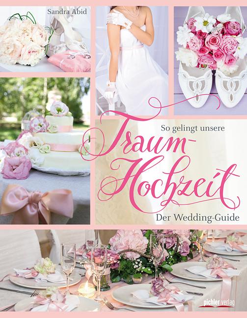 Produktbild So gelingt unsere Traumhochzeit! (Deutsch, Sandra Abid, 2016)