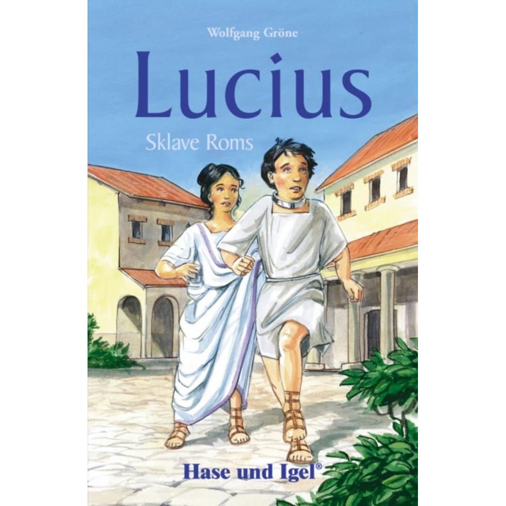Lucius, Sklave Roms, Schulbücher von Wolfgang Gröne