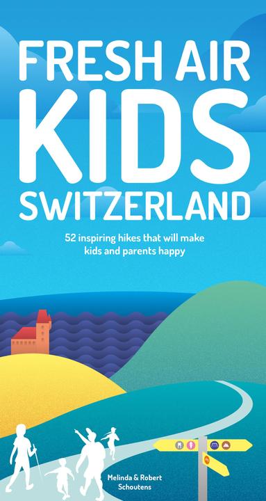 Helvetiq Fresh Air Kids Switzerland (Englisch, Robert Schoutens, 2019)