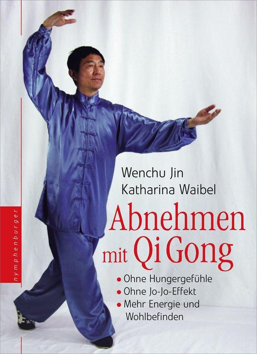 Produktbild Abnehmen mit Qi Gong (Deutsch, Wenchu Jin, Katharina Waibel, 2021)