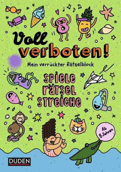 Produktbild Voll verboten! Mein verrückter Rätselblock 3 - Ab 8 Jahren (Deutsch, Angelika Sust, Dudenredaktion, 2018)