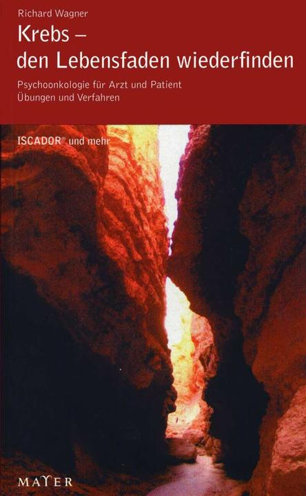Produktbild Krebs - den Lebensfaden wiederfinden (Deutsch, Richard Wagner, 2003)