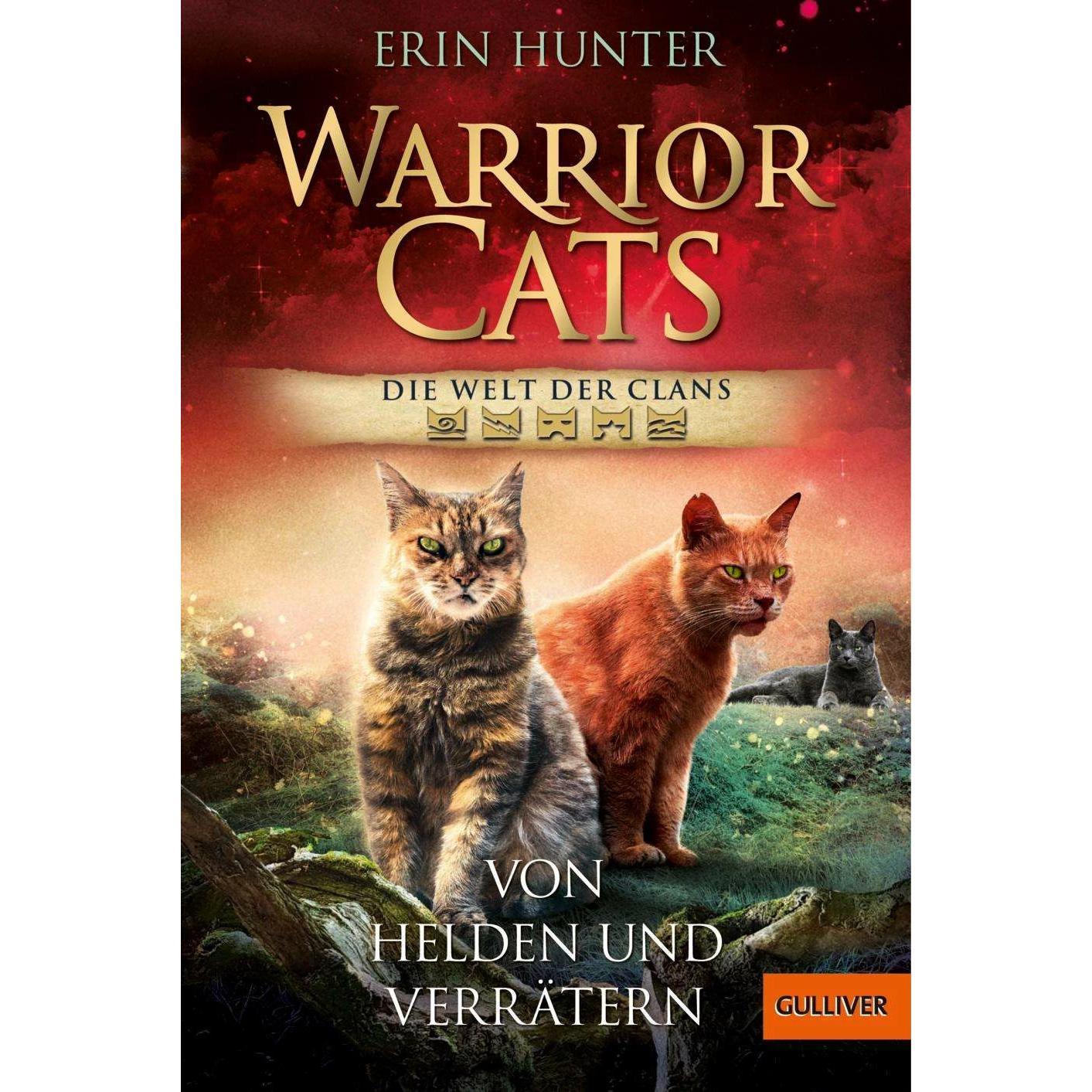 Warrior Cats - Welt der Clans. Von Helden und Verrätern, Kinderbücher von Anja Hansen-Schmidt, Wayne McLoughlin, Erin Hu...