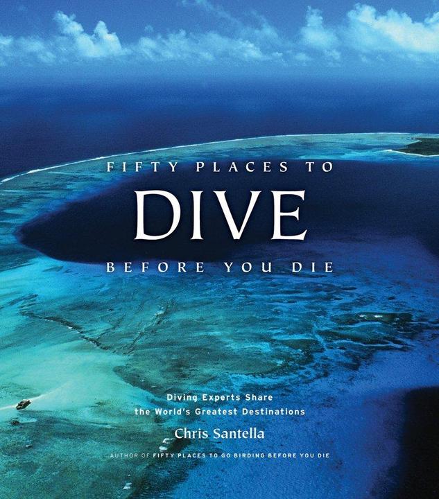 Produktbild Fifty Places to Dive Before You Die (Englisch, Chris Santella, 2008)