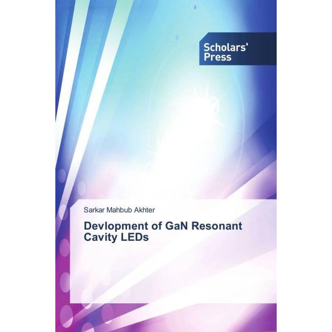 Devlopment of GaN Resonant Cavity LEDs, Fachbücher