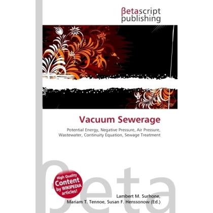 Thumbnail - Vacuum Sewerage, Fachbücher von Lambert M. Surhone, Miriam T. Timpledon, Susan F. Marseken