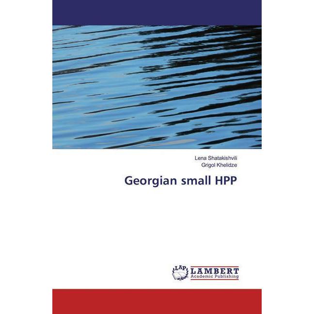 Georgian small HPP, Fachbücher von Grigol Khelidze, Lena Shatakishvili