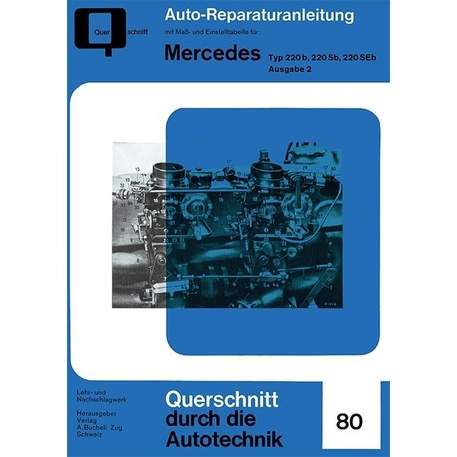 Mercedes Typ 220 b, 220 Sb, 220 SEb Aus, Ratgeber