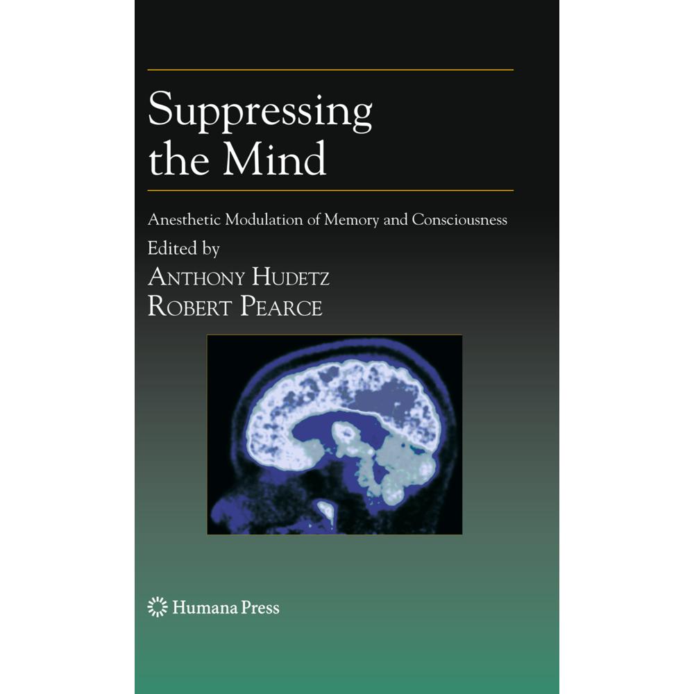 Suppressing the Mind, Fachbücher von Robert Pearce, Anthony Hudetz