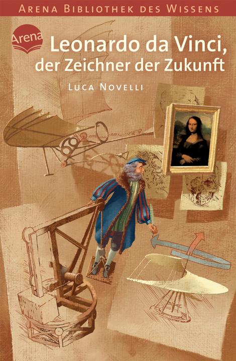 Produktbild Leonardo da Vinci, der Zeichner der Zukunft (Deutsch, Luca Novelli, 2007)