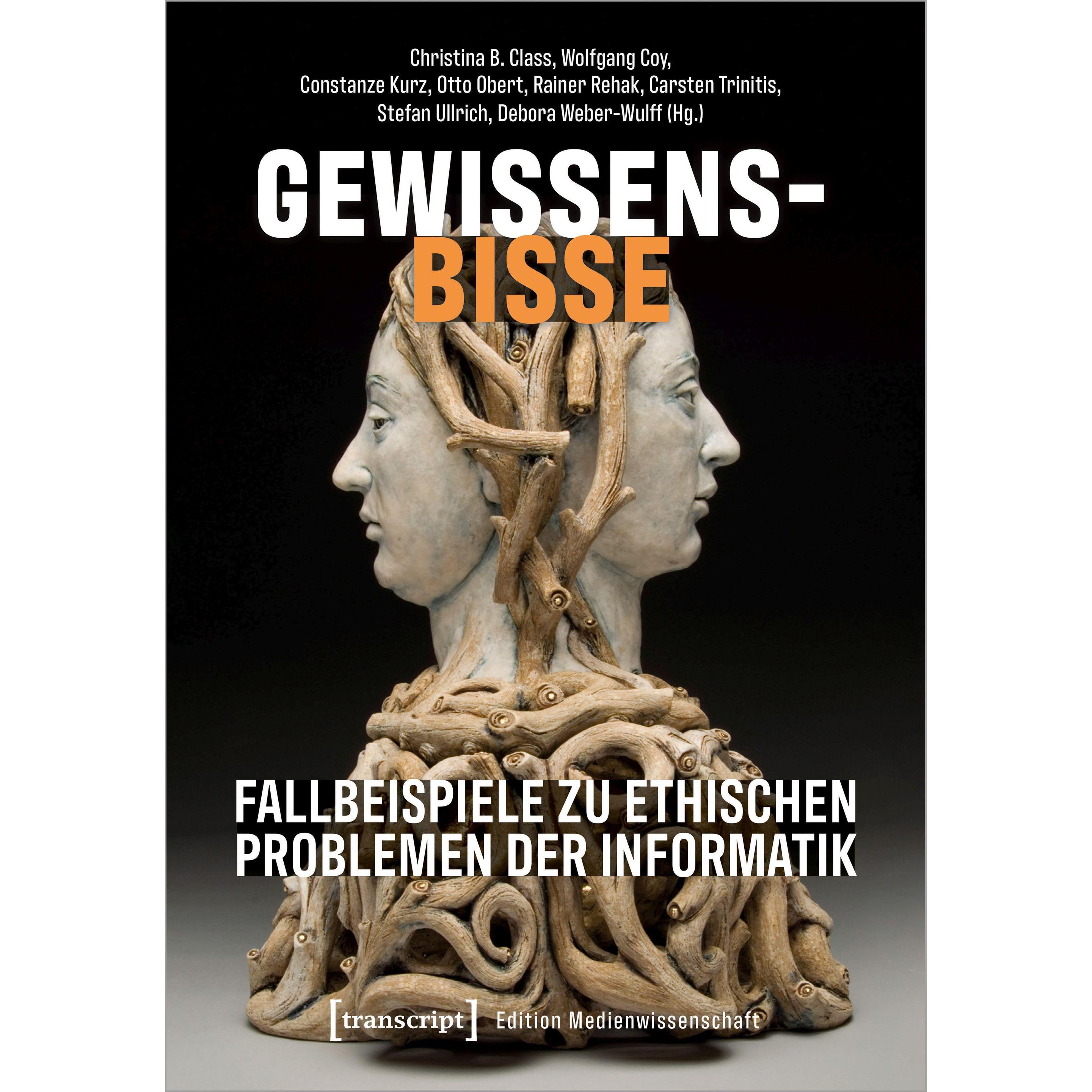 Gewissensbisse - Fallbeispiele zu ethischen Problemen der Informatik, Fachbücher von Christina B. Class, Carsten Triniti...