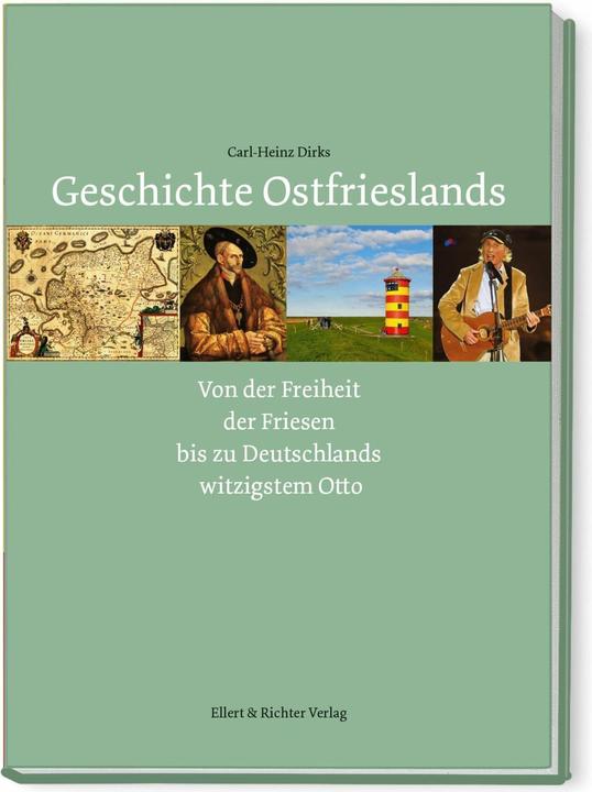 Geschichte Ostfrieslands (Deutsch, Carl-Heinz Dirks, 2024)