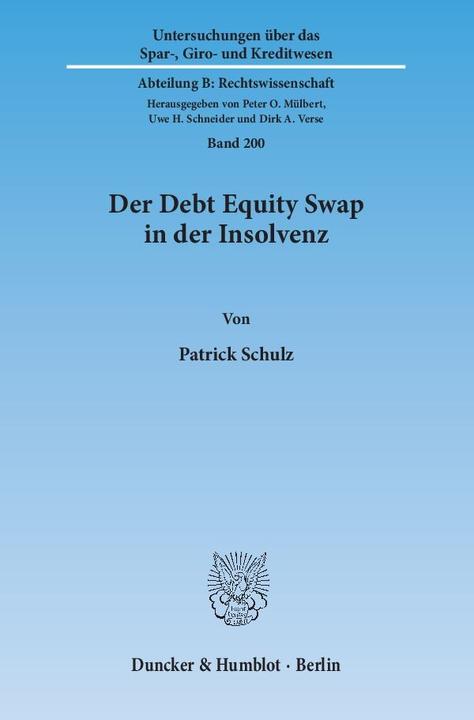 Produktbild Der Debt Equity Swap in der Insolvenz (Deutsch, Patrick Schulz, 2015)