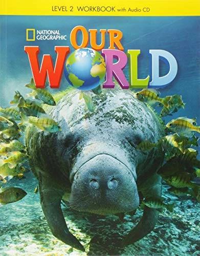 Actual product image National Geographic Our World 2: Workbook with Audio CD (English, Gabrielle Pritchard)