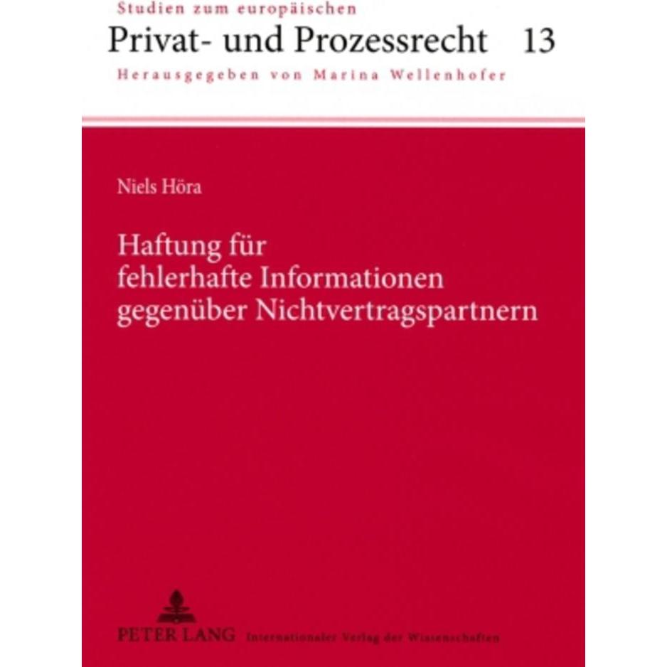 Haftung für fehlerhafte Informationen gegenüber Nichtvertragspartnern, Fachbücher von Niels Höra