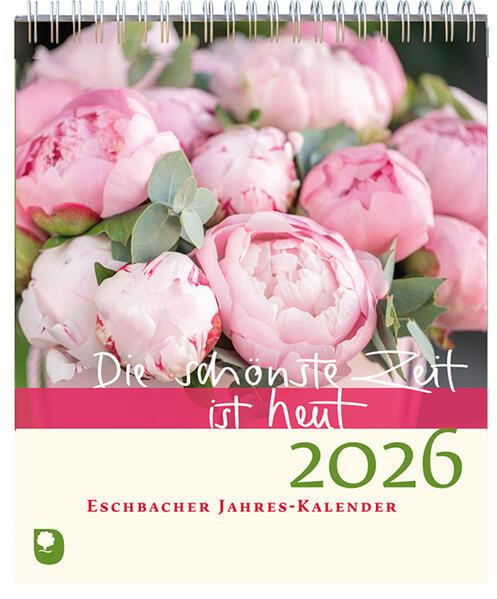 Produktbild Die schönste Zeit ist heut 2026 (18.5 x 22 cm)