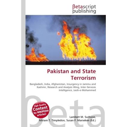 Pakistan and State Terrorism, Fachbücher von Lambert M. Surhone, Miriam T. Timpledon, Susan F. Marseken