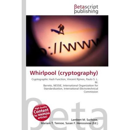 Whirlpool (cryptography), Fachbücher von Lambert M. Surhone, Miriam T. Timpledon, Susan F. Marseken