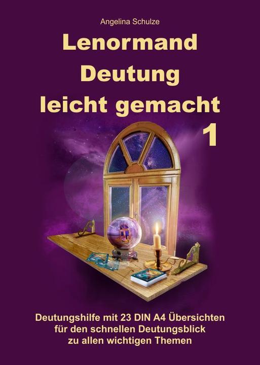 Schulze:Lenormand Deutung leicht gemach (German, Angelina, Schulze, 2022)