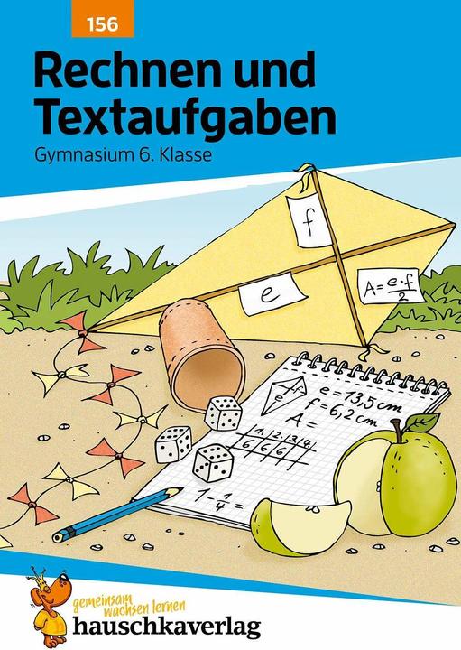 Rechnen und Textaufgaben - Gymnasium 6. Klasse (Deutsch, Susanne Simpson, Tina Wefers, 2018)
