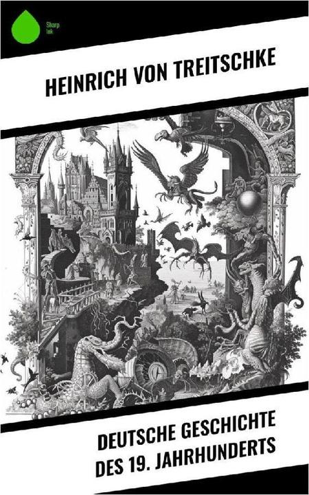 Produktbild Deutsche Geschichte des 19. Jahrhunderts (Deutsch, Heinrich von Treitschke, 2023)