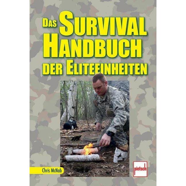 Das Survival-Handbuch der Eliteeinheiten, Ratgeber von Chris McNab