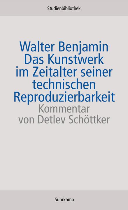 Produktbild Das Kunstwerk im Zeitalter seiner technischen Reproduzierbarkeit (Deutsch, Walter Benjamin, 2012)