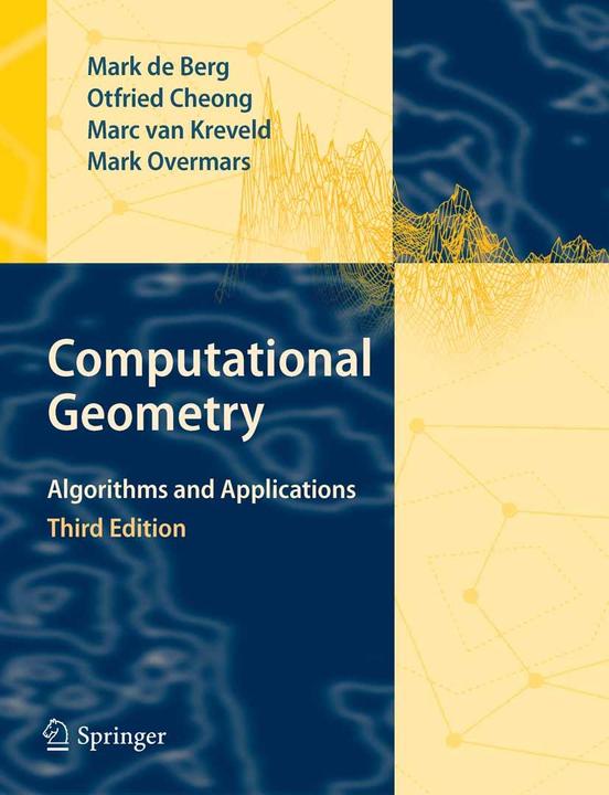 Produktbild Computational Geometry (Englisch, Marc Kreveld, Mark Berg, Mark Overmars, Otfried Cheong, 2008)