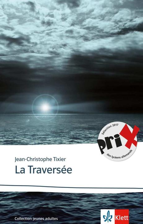 Produktbild La Traversée (Deutsch, Französisch, Jean-Christophe Tixier, 2018)