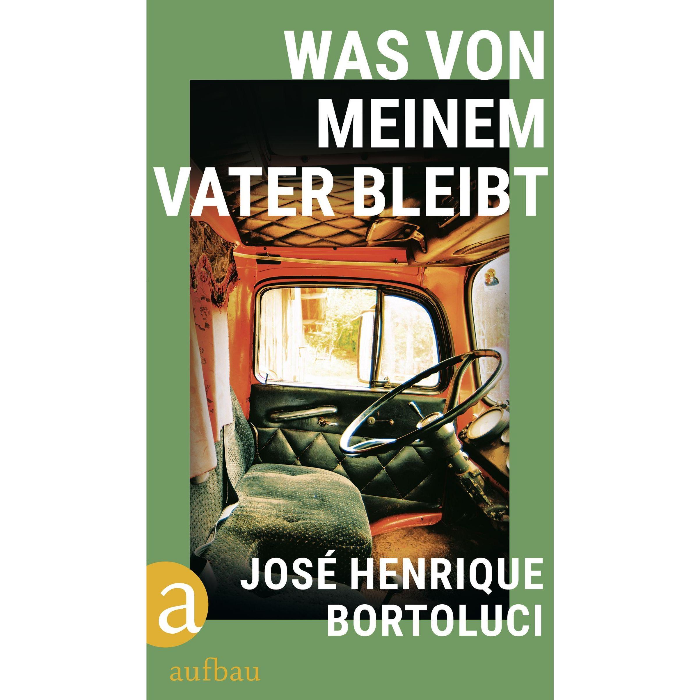 Thumbnail - Was von meinem Vater bleibt, Belletristik von José Henrique Bortoluci