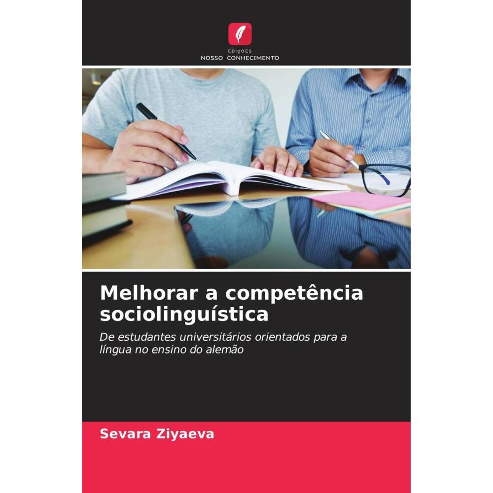 Melhorar a competência sociolinguística, Fachbücher von Sevara Ziyaeva