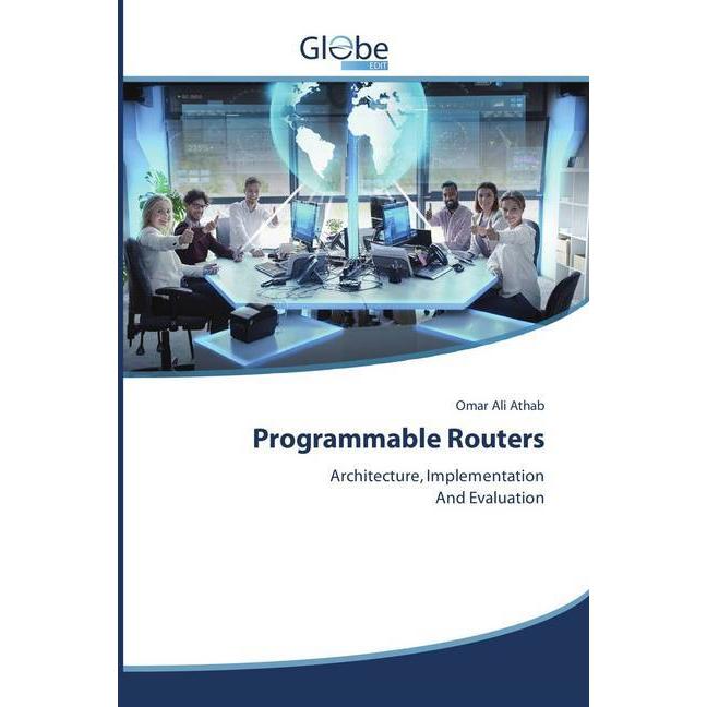 Programmable Routers, Fachbücher von Omar Ali Athab