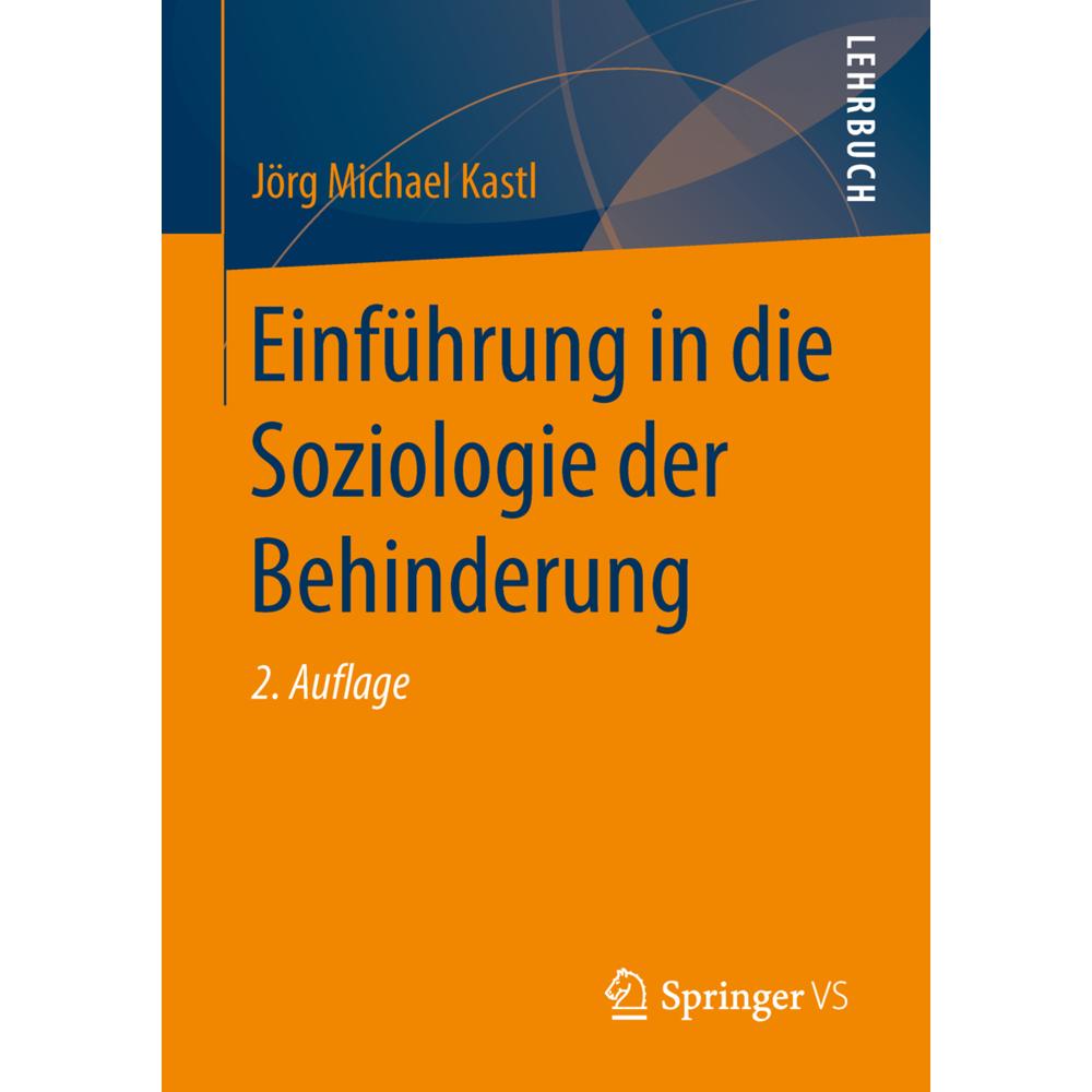 Einführung in die Soziologie der Behinderung, Fachbücher von Jörg Michael Kastl