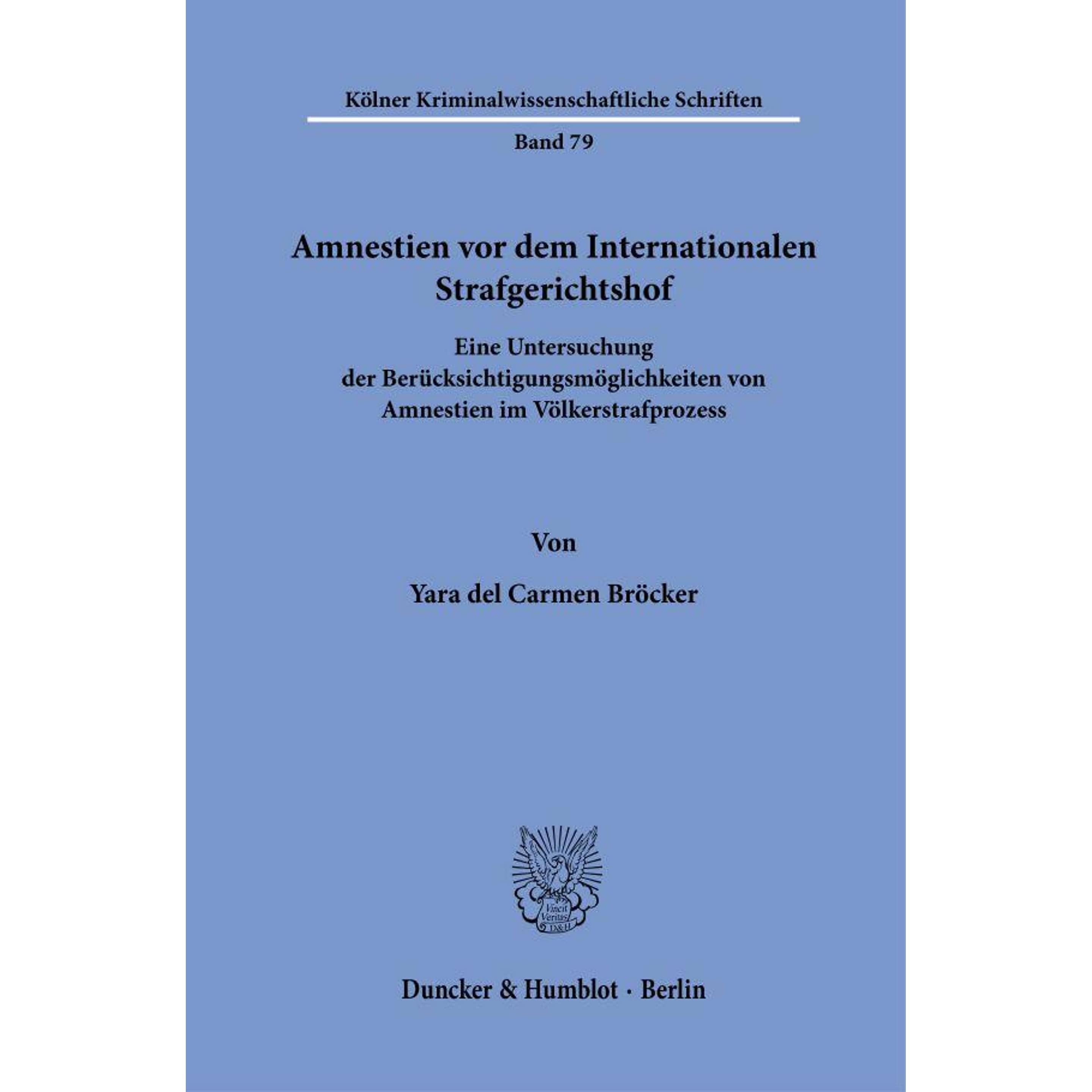 Bröcker:Amnestien vor dem International, Fachbücher von Yara del Carmen Bröcker