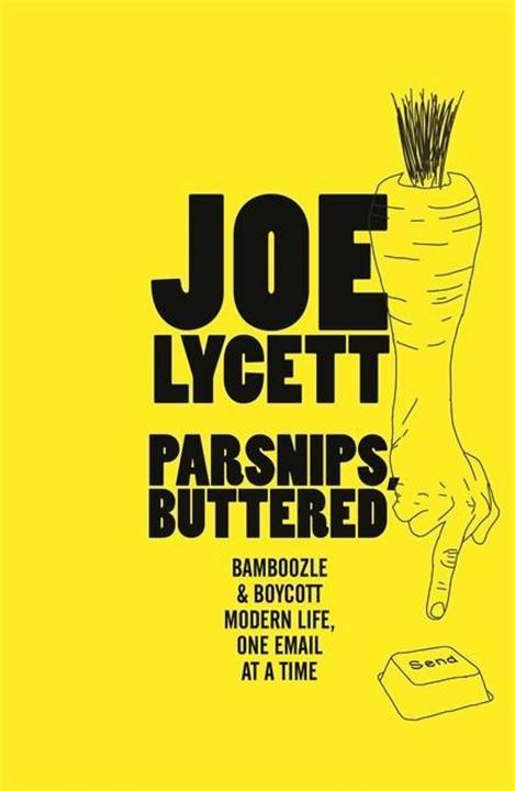 Produktbild Parsnips, Buttered (Englisch, Joe Lycett, 2016)