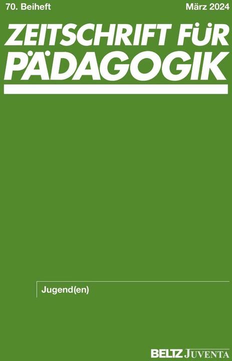 Produktbild Zeitschrift für Pädagogik 70.Beiheft 2024: Jugend(en) (Deutsch, Cathleen Grunert, Merle Hummrich, Nicolle Pfaff, Werner Helsper, 2024)