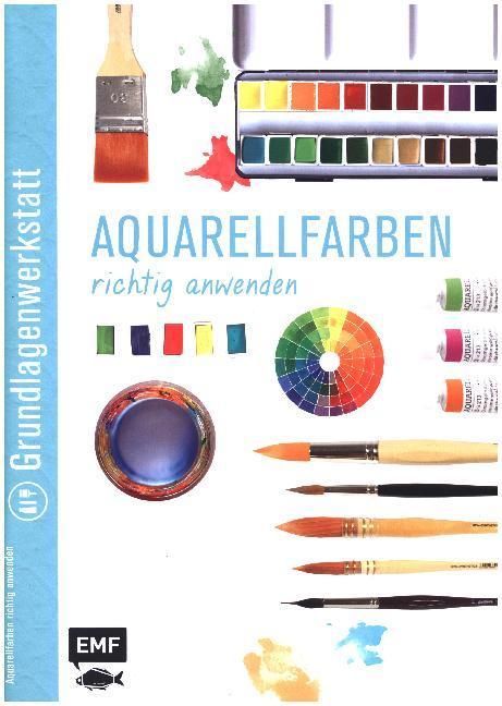 Produktbild Aquarellfarben richtig anwenden (Deutsch, Edition Michael Fischer, 2014)